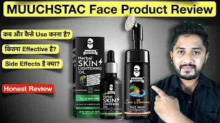 Muucshtac Face Product Honest Review for Glowing Skin.