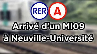 RER A - Arrivée d'un MI09 à Neuville Université