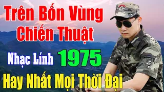 Trên Bốn Vùng Chiến Thuật...Mở Nhẹ Nhàng Liên Khúc Rumba Lính 1975 Để Cả Làng Cùng Nghe.