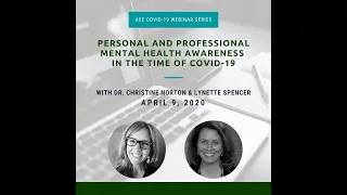 Personal and Professional Mental Health Awareness in the Time of COVID-19