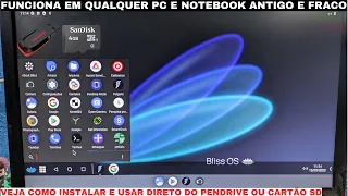 INSTALAR O NOVO SISTEMA ANDROID EM QUALQUER PC OU NOTEBOOK FRACO E ANTIGO NO PENDRIVE OU CARTÃO SD