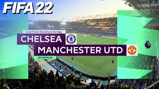 FIFA 22 - Chelsea vs. Manchester United @ Stamford Bridge