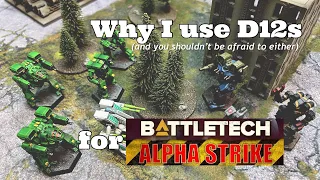 Why I use D12s in Battletech: Alpha Strike (and you shouldn’t be afraid to either).