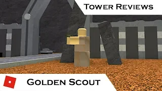 Golden Scout | Tower Reviews | Tower Battles [ROBLOX]