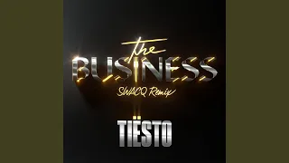 The Business (SWACQ Remix)