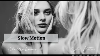 Charlotte Lawrence - Slow Motion 中英歌詞