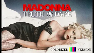 Madonna - Truth Or Dare - Colorized Version (full movie)