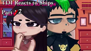 💸 ‘ [ TDI REACTS ] ;; Ships 🕯️ ‘ || Part 2 ;; 📀 🩰 🚬 NO. REQUESTS.