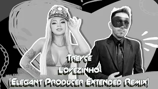 Treyce - Lovezinho (Elegant Producer Extended Remix) [FREE DOWNLOAD]