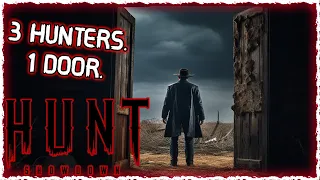 3 HUNTERS, 1 DOOR. Hunt: Showdown PVP/Funny Moments!