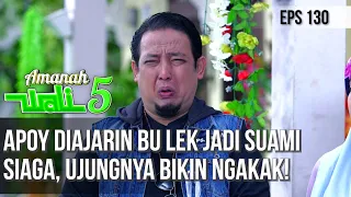 APOY DIAJARIN BU LEK JADI SUAMI SIAGA, UJUNGNYA BIKIN NGAKAK! - AMANAH WALI 5 [PART 1]