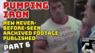 Pumping Iron: New never-before-seen archived footage - Part 6