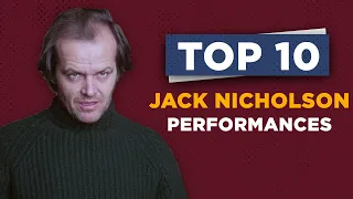 Top 10 Jack Nicholson Performances | Films & TV Lists