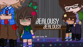 Jealousy Jealousy [meme] || FNAF || Charlotte Emily || Swap AU || Gacha Club