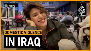 🇮🇶 Why hasn’t Iraq adopted any laws against domestic violence? | The Stream