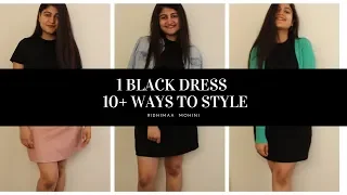 HOW TO: 1 DRESS, 10 WAYS || STYLING A BLACK DRESS || RIDHIMAA MOHINI