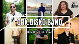 Ork.Bisko Band:Ozkan Dukkanci-★MASHUP MIX-KABADAN 2022★  ♫ █▬█ █ ▀█▀ ♫