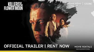 Killers Of The Flower Moon - Official Trailer | Rent Now on Prime Video Store