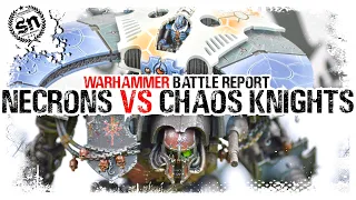 Warhammer 40,000 (Battle Report) Necrons vs Chaos Knights