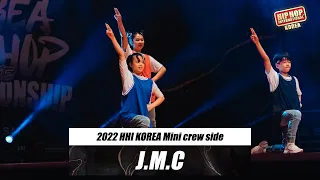 J.M.C / Mini crew Division / @HHI 2022 Korea