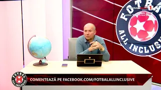 Fotbal All Inclusive cu Radu Banciu - 17 mai