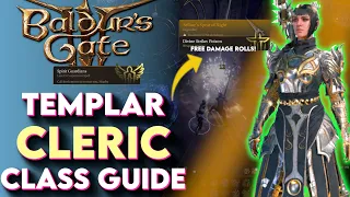 Templar CLERIC Class Guide For Baldur's Gate 3! - (Baldurs Gate 3 Cleric Build Guide)