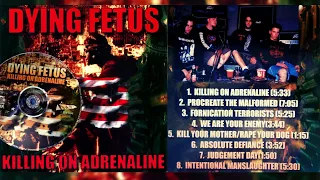 The best band ever: Dying Fetus - Killing on Adrenaline (1998) Full Album High Quality