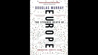 Audiobook Introduction - The Strange Death of Europe: Immigration, Identity, Islam