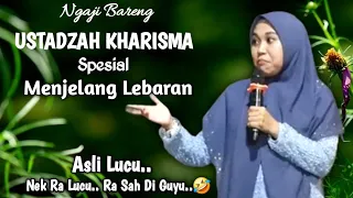 🔴 PENGAJIAN LUCU Hj. KHARISMA TERBARU || SPESIAL MENJELANG LEBARAN || PODO GEGER RIYOYO