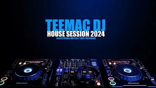 TEEMAC DJ HOUSE SESSION  2024