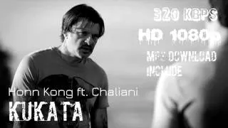 Honn Kong ft. Chaliani - Kukata HD-HQ + Mp3 Download