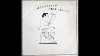 TASAVALLAN PRESIDENTTI - SELFTITLED FULL ALBUM - FINLAND UNDERGROUND - 1969