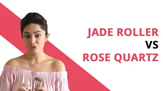 Difference between Jade Roller vs Rose Quartz Roller?