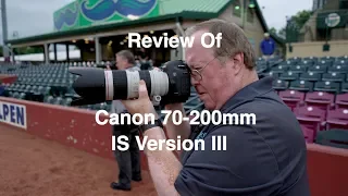 Canon EF-70 200 f/2.8 L IS USM III Real World Review