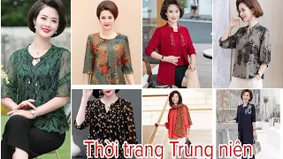 Phụ nữ Trung niên mặc gì đẹp?|Thời trang Trung niên U50