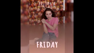 AKULINA - FRIDAY