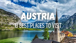 10 Best Places To Visit In Austria - Travel Guide