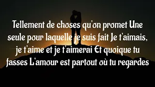 AXEL Tony dans je t'aimais, je t'aime et je t'aimerai parole (lyrique) officiel