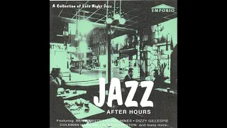 Jazz After Hours: A Collection Of Late Night Jazz