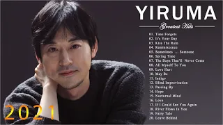 Best Songs of Yiruma - Yiruma Piano Playlist 2021 - Yiruma Greatest Hits Full Album 2021