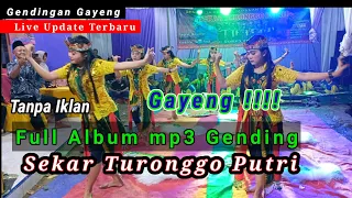 Full Album Mp3 Gayeng Gending Ebeg Sekar Turonggo Putri