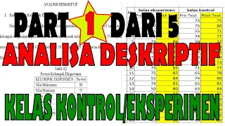 Kelas kontrol eksperimen part 1 | ANALISA DESKRIPTIF