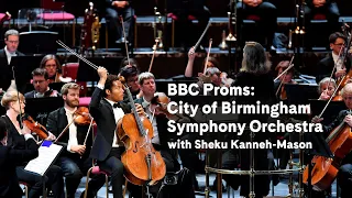 BBC Proms: City of Birmingham Symphony Orchestra (excerpt) | Carnegie Hall+