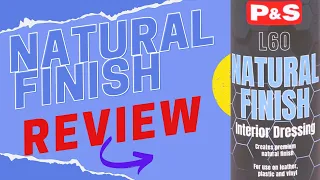 The Best Natural Finish Dressing L60 P&S Product Review