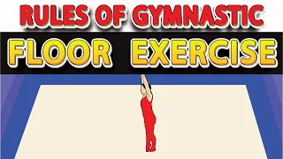 Gymnastics Floor Exercises : Rules and Regulations of Gymnastics Floor Exercises for Beginners