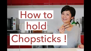 How to hold chopsticks (in Japan) !