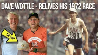 DAVE WOTTLE - THE HAT - BREAKS DOWN HIS EPIC 1972 GOLD MEDAL RACE!