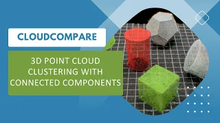 3D Point Cloud Clustering with Connected Components - Cloudcompare