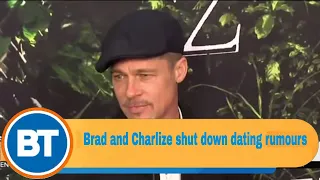 Brad Pitt and Charlize Theron shut down dating rumours