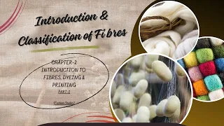 INTRODUCTION OF FIBRES II Ch-2 II Part- 1 II Fibers & Fabrics II Fashion Studies II Class XI CBSE